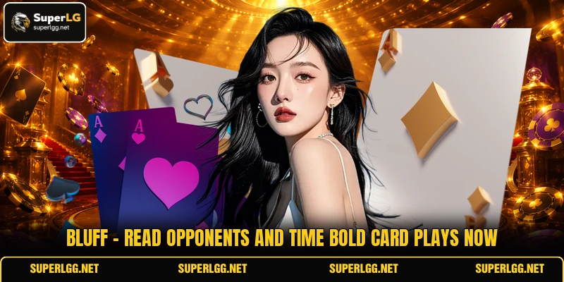 Bluff - Read Opponents And Time Bold Card Plays Now