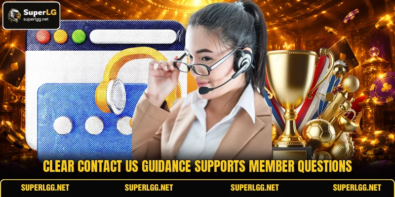Clear contact us guidance supports member questions