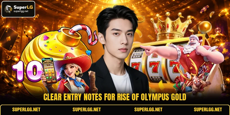 Clear entry notes for Rise of Olympus Gold Clear entry notes for Rise of Olympus Gold