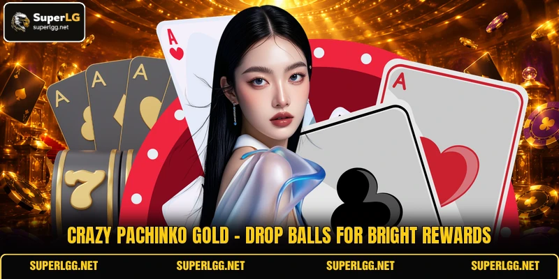 Crazy Pachinko Gold - Drop Balls For Bright Rewards