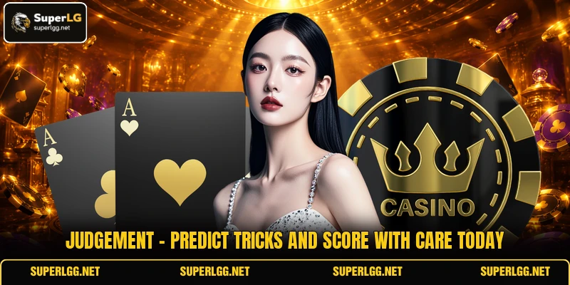Judgement - Predict Tricks And Score With Care Today
